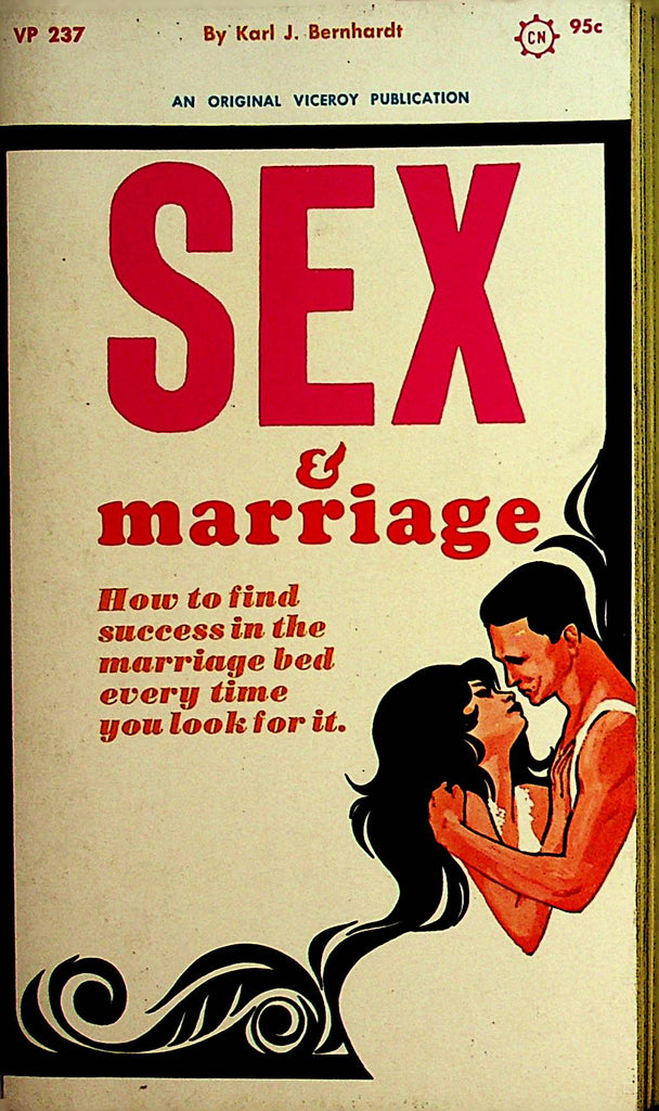 Sex & Marriage Adult Novel by Karl J. Bernhardt  1960's Viceroy Publication  110121lm-dm