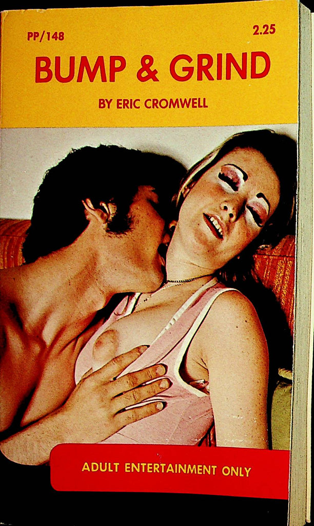 Bump & Grind Novel  by Eric Cromwell  1975 Utopia Publications   110521lm-dm2