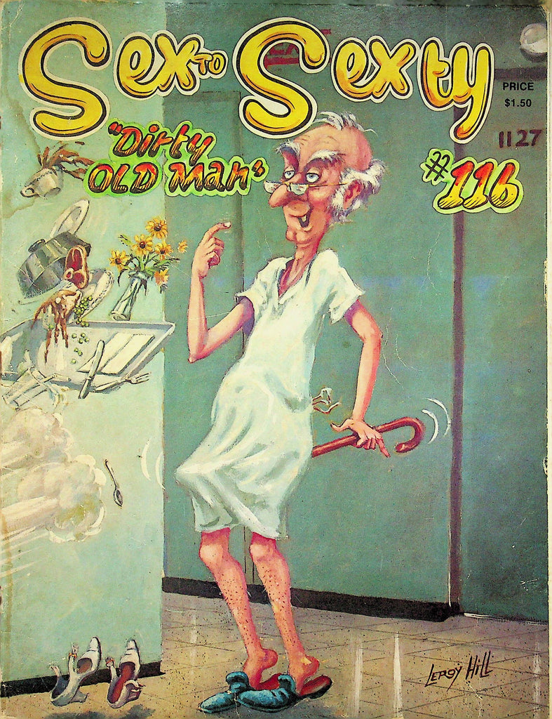 Sex To Sexty Magazine Dirty Old Man #116 1979 090622RP