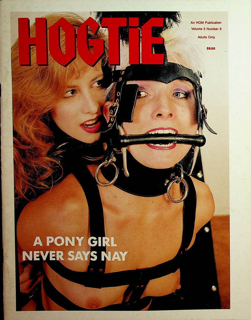 Hogtie Bondage Magazine  A Pony Girl Never Says Nay  vol.5 #6  1990  by HOM    122721lm-dm