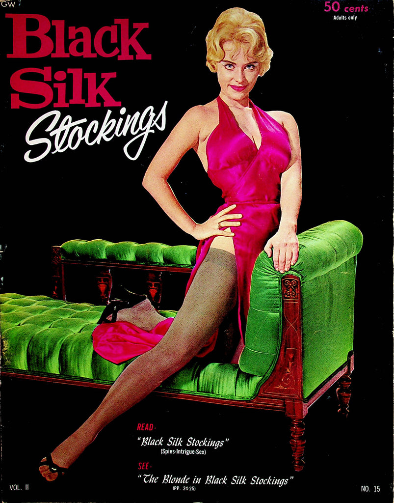Black Silk Stockings Magazine  The Blonde In The Black Silk Stockings vol. II #15  1960's    071222lm-p