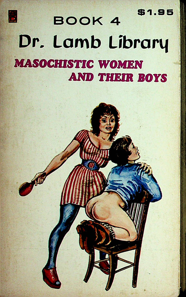 Masochistic Women And Their Boys Novel Book 4 Dr. Lamb Library 1972    110821lm-dm