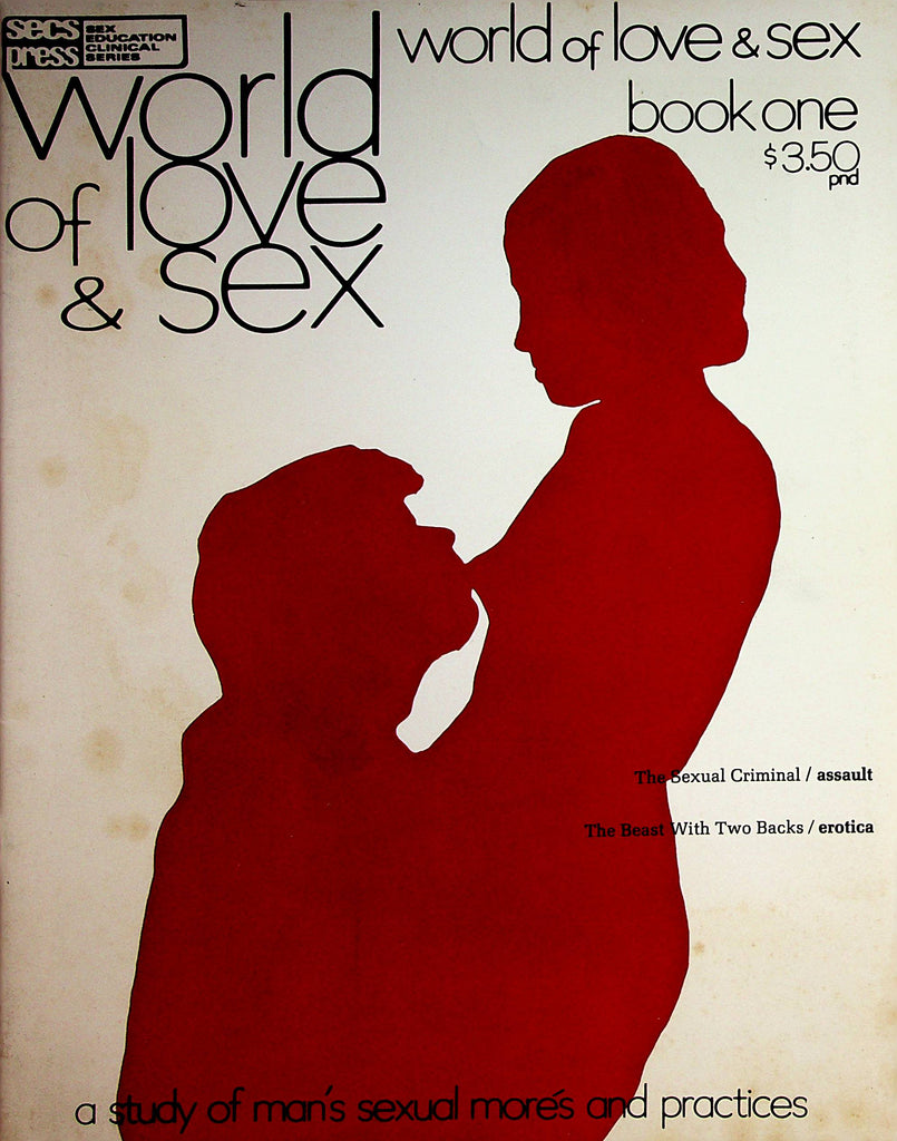 World Of Love & Sex Magazine  Study Of Man's Sexual Mores and Practices Book One 1970   071822lm-p2