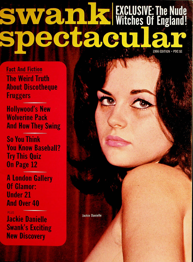Swank Spectacular Magazine  Cover and Centerfold Girl Jackie Danielle  1966 Edition     062822lm-p2