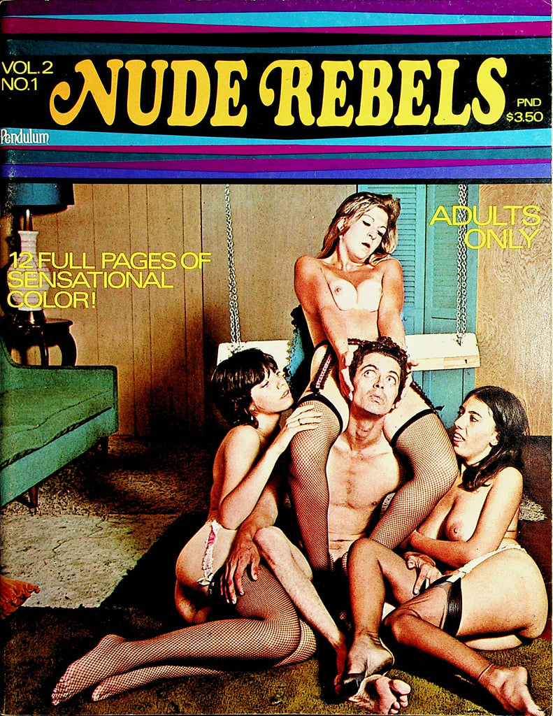 Nude Rebels Vintage Magazine  Fiery Foursome vol.2 #1  April 1970   Pendulum Publication   091321lm-dm