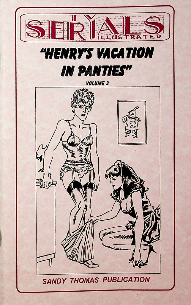 TV Serials Illustrated Novel  "Henry's Vacation In Panties" vol.3  1996 Sandy Thomas  062621lm-DM