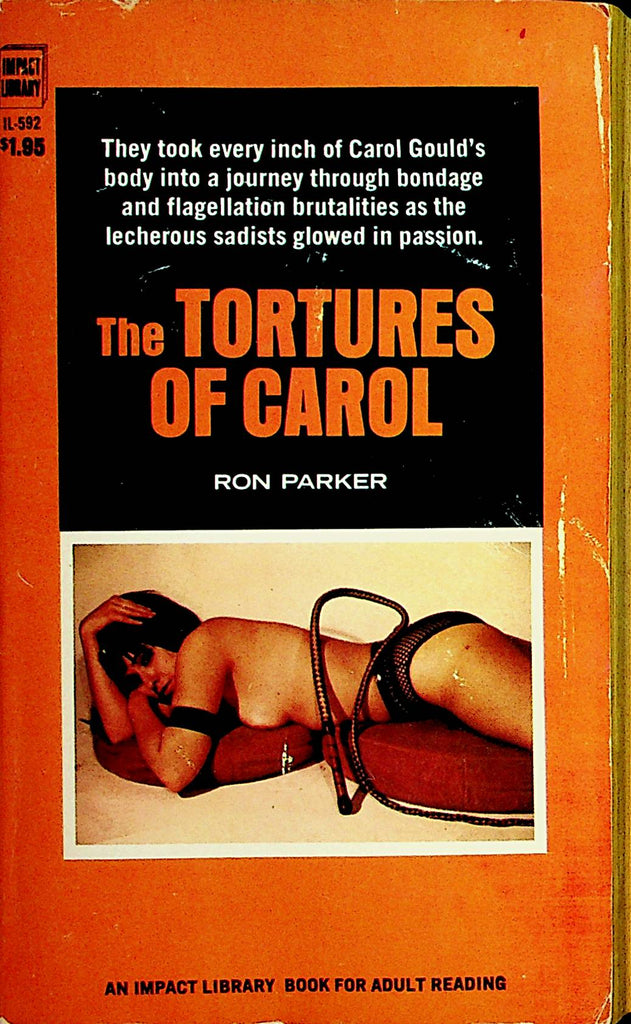 The Tortures Of Carol by Ron Parker  1971 Impact Library   110821lm-dm