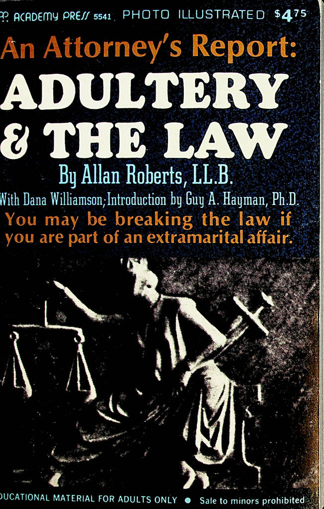 Adultery & The Law Illustrated Book by Allan Roberts, LL.B  1971   Academy Press   031323lm-p