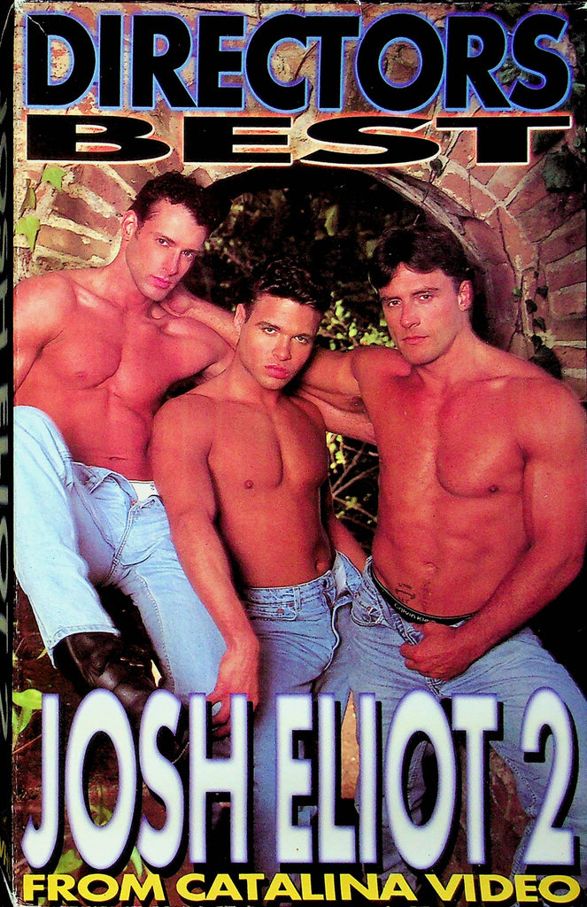 Gay Adult VHS Movie Directors Best Josh Eliot 2 Ft. Steve Rambo & Michael Cody 1999 By Catalina Video 032323RPVHS2