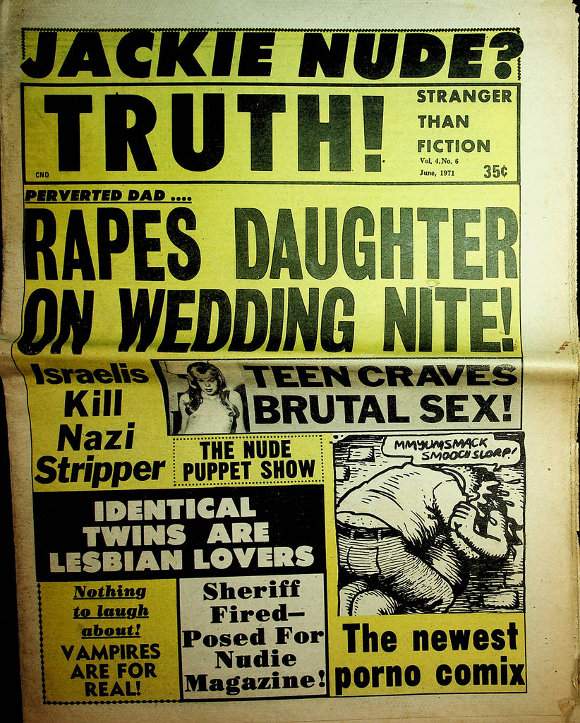 Truth! Adult Newspaper   Jackie Nude? / Teenage Craves Brutal Sex  18+  June 1971   122921lm-dm