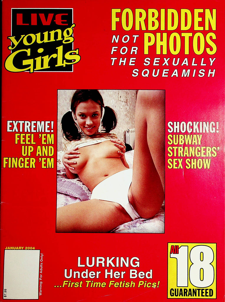 Live Young Girls Magazine  Forbidden Photos  January 2004  18+  050420lm-sh