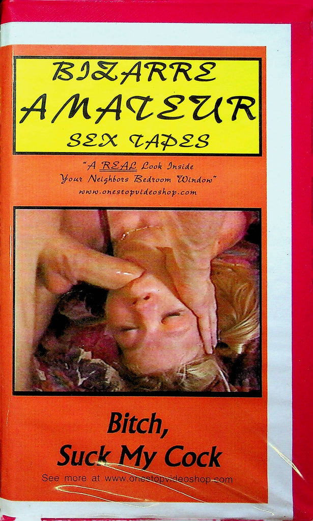Adult VHS Movie Bizarre Amateur Sex Tapes Presents Bitch Suck My Cock 2003 030823RPVHS2