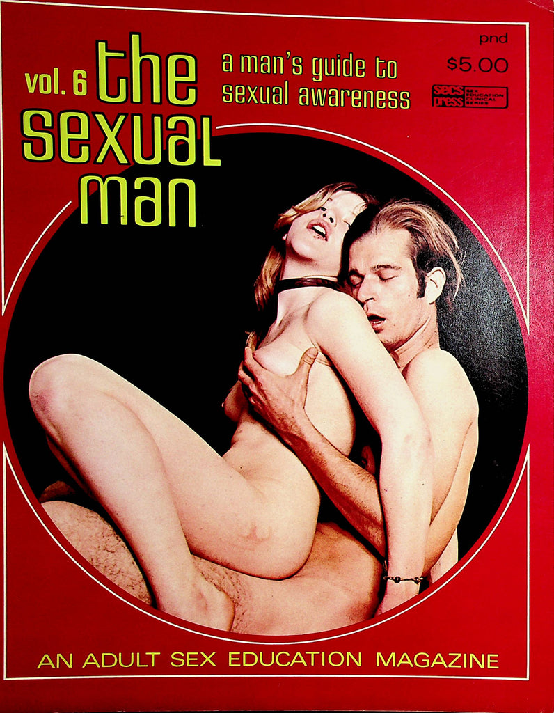 The Sexual Man Magazine  Man's Guide To Sexual Awareness  vol.6  1972  092821lm-dm2