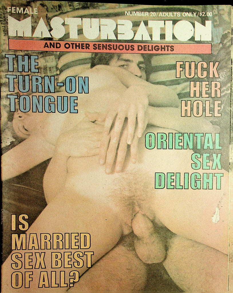 Female Masturbation And Other Sensuous Delights Magazine Fuck Her Hole  #20 1970's   061721lm-dm