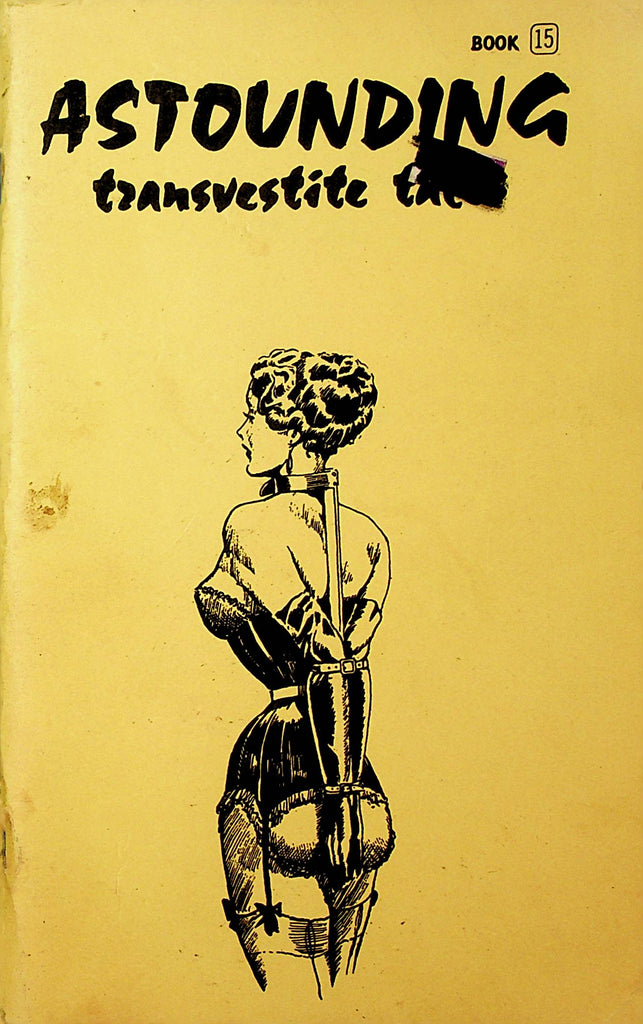 Astounding Transvestite Tales Novel - Book 15     062621lm-DM