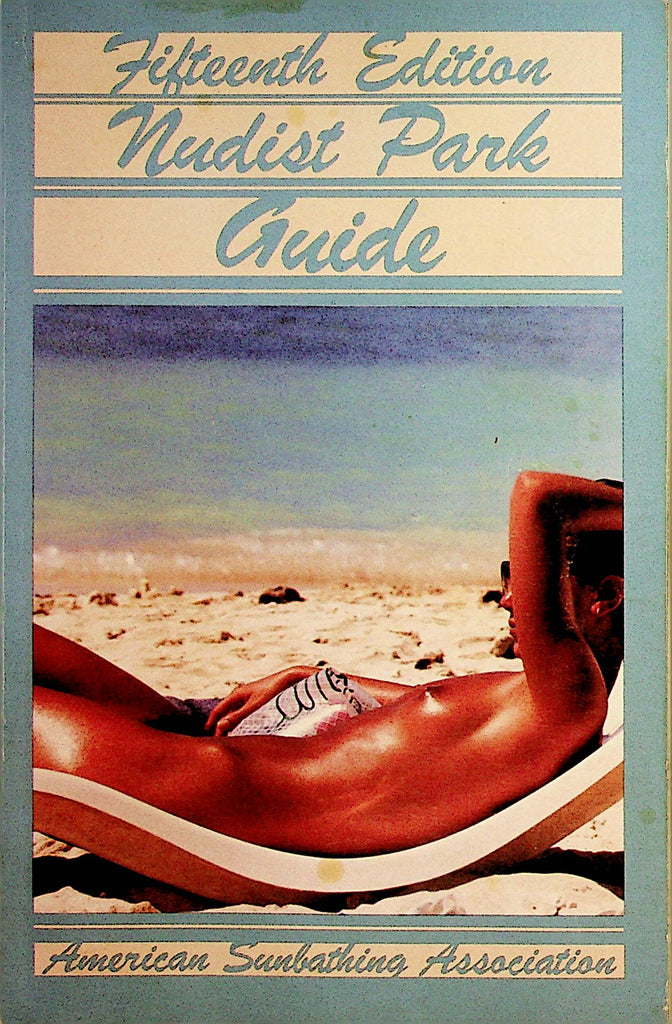 American Sunbathing Association Nudist Park Guide Book  15th Edition 1986   083022lm-p2