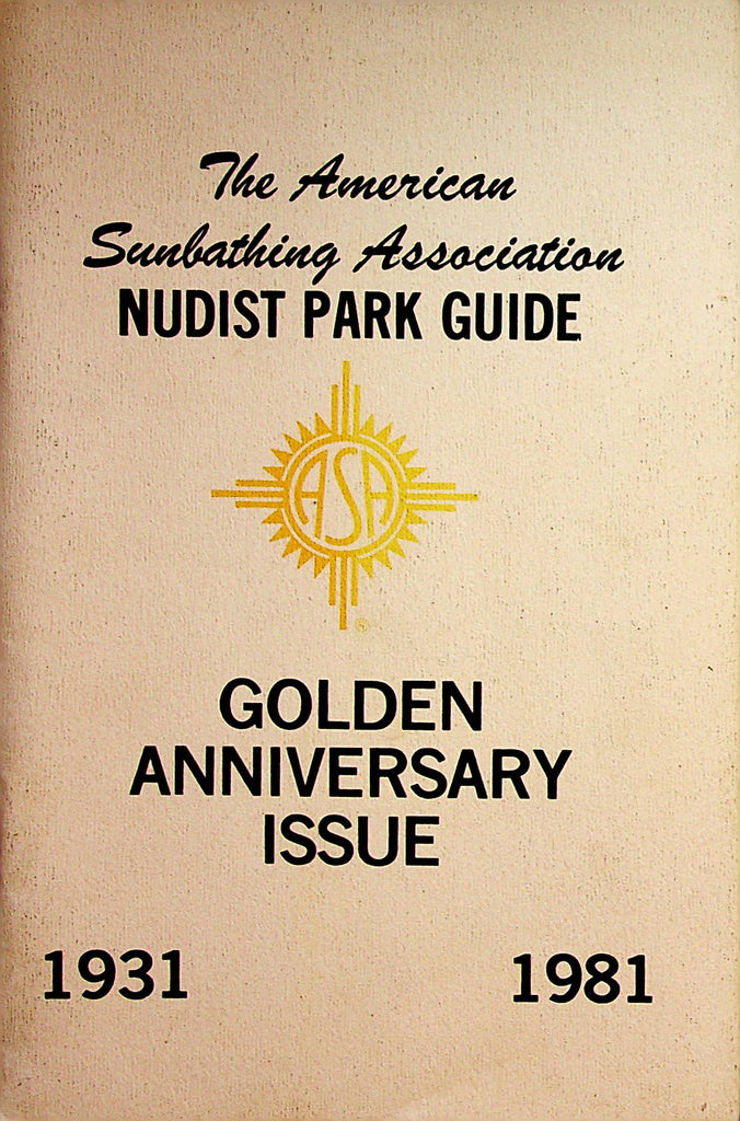 American Sunbathing Association Nudist Park Guide Book Golden Anniversary Issue 1931-1981   083022lm-p2