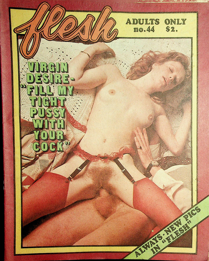 Flesh Magazine  "Fill My Tight Pussy With Your Cock"  #44 1978    061721lm-dm