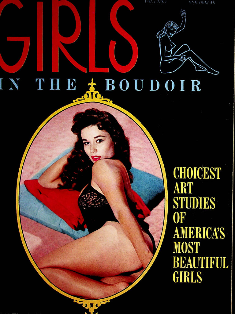 Girls In The Boudoir Magazine  Art Studies Of America's Most Beautiful Girls  vol.1 #1  1960's  070122lm-p