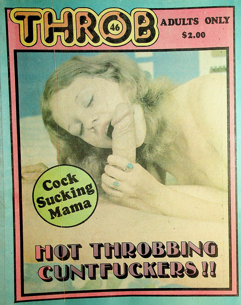 Throb Magazine   Hot Throbbing Cunt Fuckers!  #46 1978   061721lm-dm