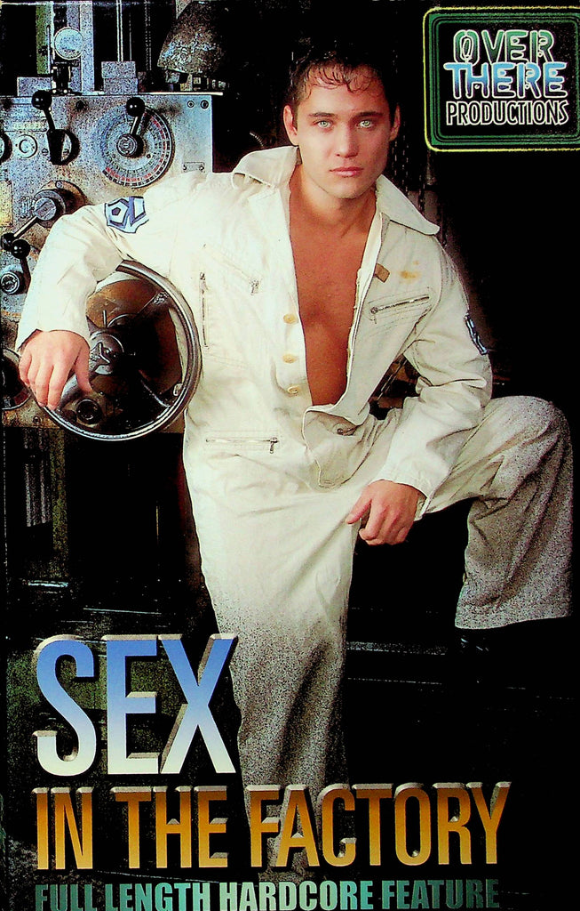 Gay Adult VHS Movie Sex In The Factory 2000s By Over There Prod. 032423RPVHS4